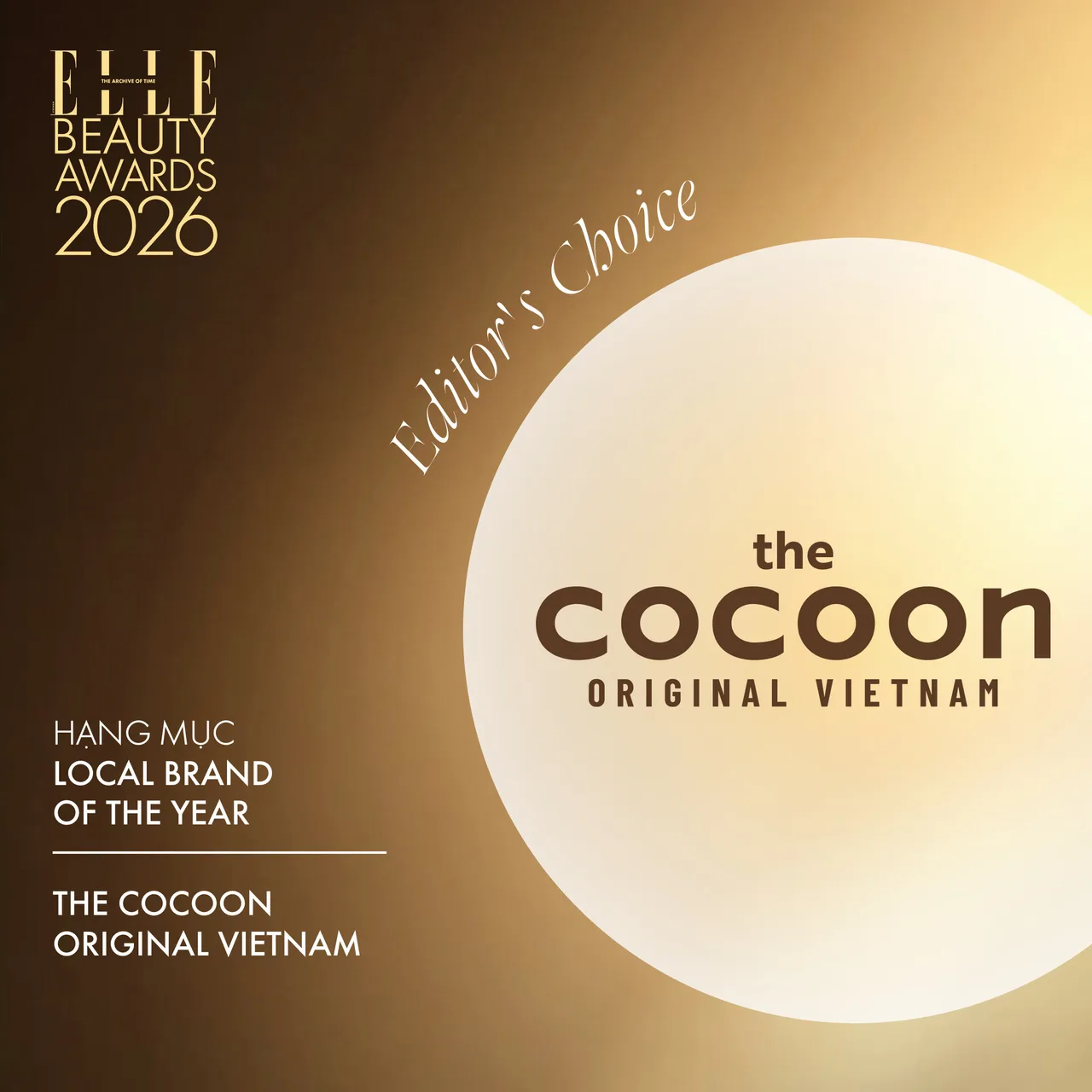 EDITOR’S CHOICE WINNER Local Brand of The Year: The Cocoon Original Vietnam