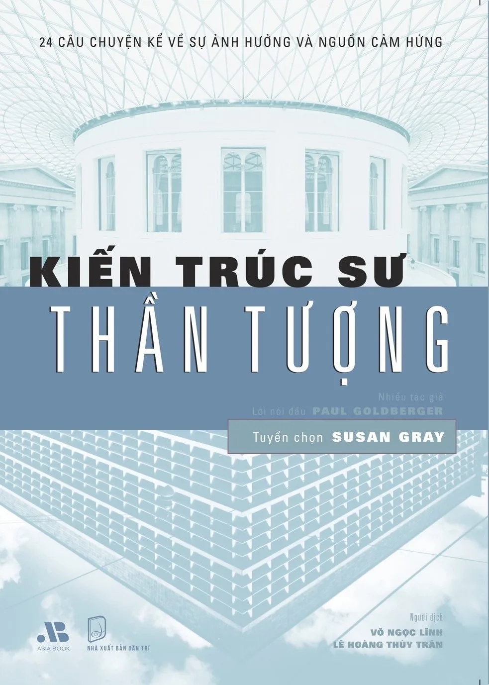 kiến trúc sư thần tượng